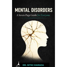 Mental Disorders A Seven-Page Guide for Everyone
