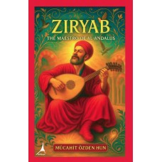 Ziryab The maestro of al-andalus