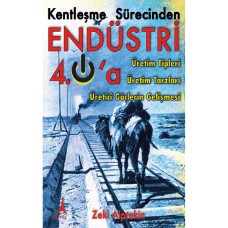 Kentleşme Sürecinden Endüstri 4.0’a