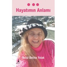 Hayatımın Anlamı