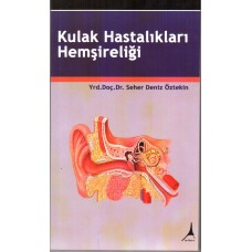 KULAK HASTALIKLARI HEMŞİRELİĞİ