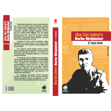 Albay Talat Aydemirin darbe girişimleri