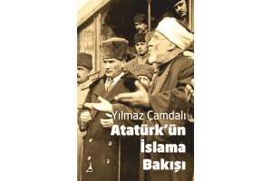 Ataturk Un Islama Bakisi