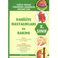 DAHİLİYE HASTALIKLARI VE BAKIM X. SINIF