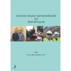 DUAYEN İNŞAAT MÜHENDİSLERİ İLE RÖPORTAJLAR