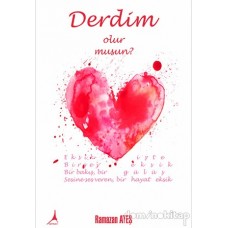 DERDİM OLUR MUSUN?