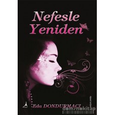 NEFESLE YENİDEN