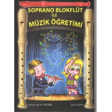 SOPRANO BLOKFLÜT  İLE MÜZİK EĞİTİMİ