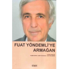 FUAT YÖNDEMLİYE ARMAĞAN