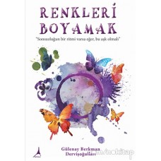 RENKLERİ BOYAMAK