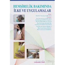 Hemşirelik Bakımında İlke ve Uygulamalar