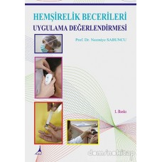 Hemşirelik Becerileri Uygulama Ddeğerlendirme