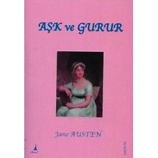 AŞK VE GURUR