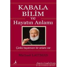 Kabala Bilim ve Hayatın Anlamı