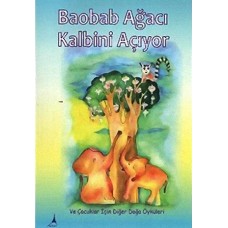 BOABAB AĞACI KALBİNİ AÇIYOR