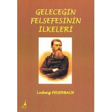 GELECEĞİN FELSEFESİNİN İLKELERİ