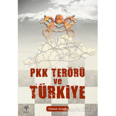 PKK TERÖRÜ VE TÜRKİYE