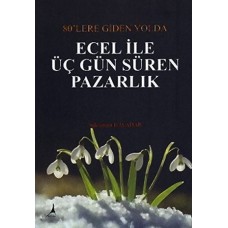 ECEL İLE ÜÇ GÜN SÜREN PAZARLIK