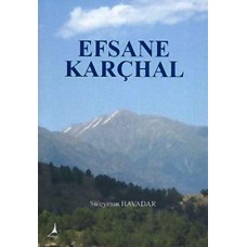 EFSANE KARÇHAL