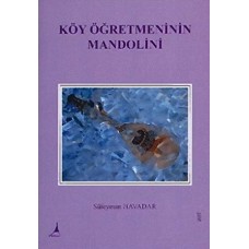 KÖY ÖĞRETMENİNİN MANDOLİNİ