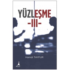 Yüzleşme III