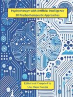 Psychotherapy with Artificial Intelligence 30 Psychotherapeutic Approaches