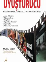 Uyuşturucu Nedir? Nasıl Anlarız? Ne Yapabiliriz?