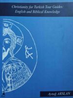 Christianity for Turkish Tour Guids: English and Biblical Knowledge