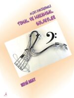 Açkı Değişimli Tonal ve Makamsal Solfejler