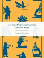 Eski Yakındoğu Uygarlıklarında Toplumsal Yaşam