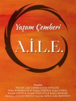 Yaşam Çemberi  A.İ.L.E.