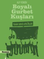 BOYALI GURBET KUŞLARI