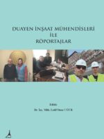 DUAYEN İNŞAAT MÜHENDİSLERİ İLE RÖPORTAJLAR