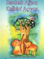 BOABAB AĞACI KALBİNİ AÇIYOR