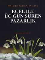 ECEL İLE ÜÇ GÜN SÜREN PAZARLIK